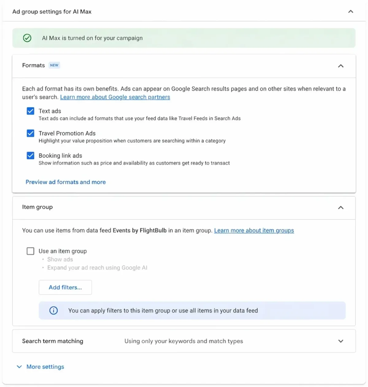 Google Ads panel titled Ad group settings for AI Max: a green bar reading AI Max is turned on for your campaign, a Formats card marked NEW with Text ads, Travel Promotion Ads and Booking link ads all ticked, an Item group card offering the data feed Events by FlightBulb with Use an item group left unticked, and Search term matching set to Using only your keywords and match types